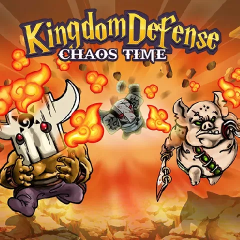 Kingdom Defense Chaos Time